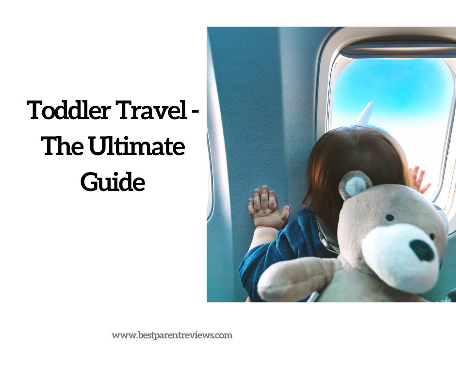 The Ultimate Toddler Travel Guide: Navigating Adventures with Little Explorers